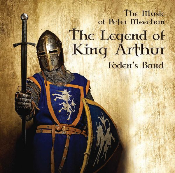 The Legend of King Arthur - The Music of Peter Meechan - CD