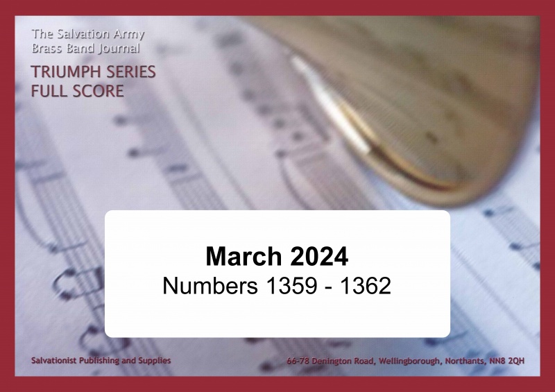 Triumph Series Brass Band Journal, Numbers 1359 - 1362, March 2024