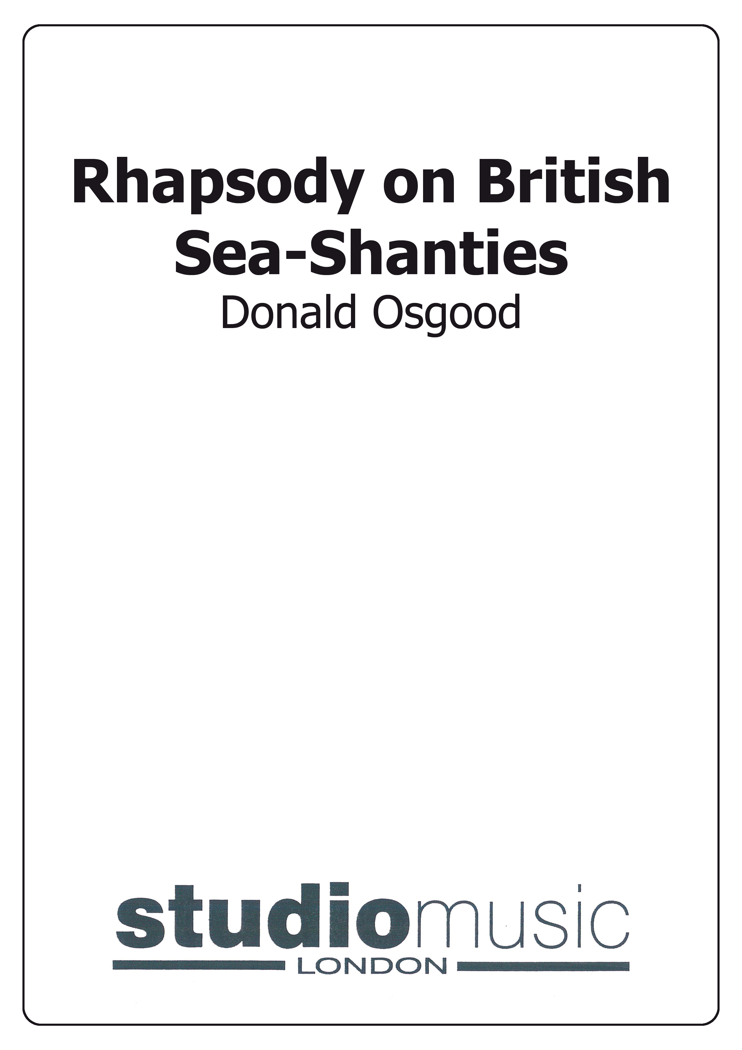 Rhapsody on British Sea-Shanties (Score and Parts)