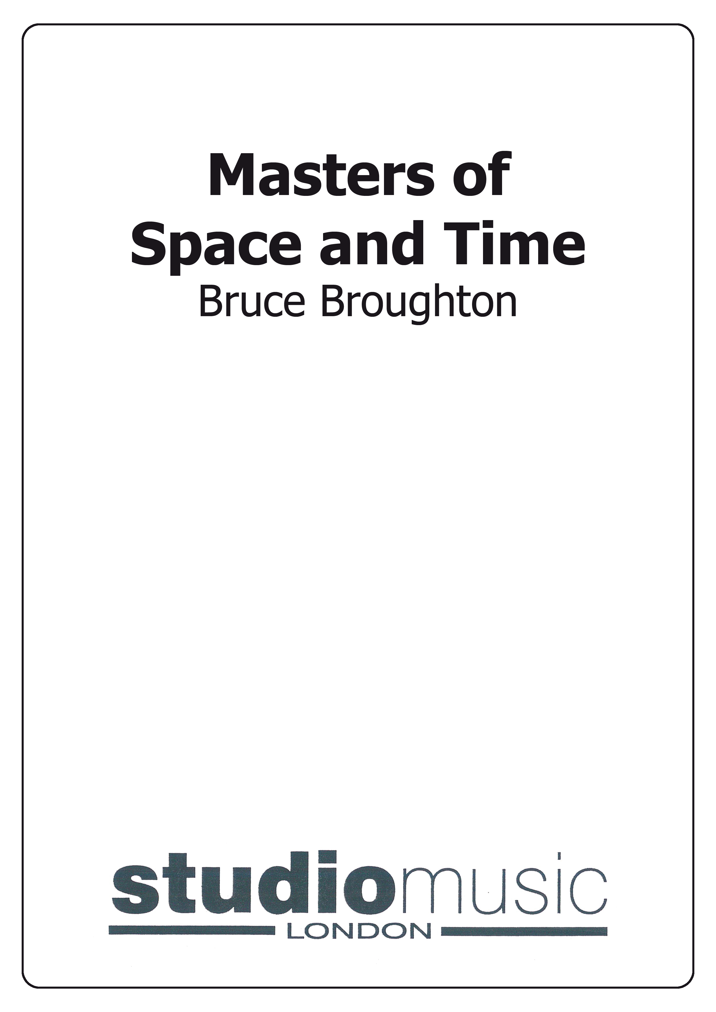Masters of Space and Time (Score Only)