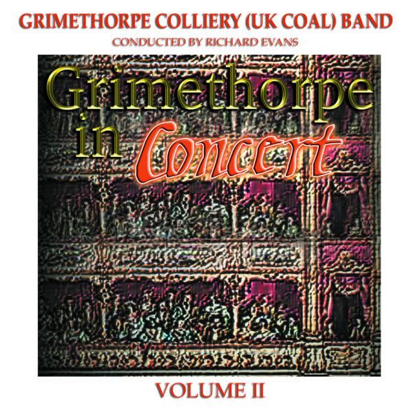 Grimethorpe in Concert Vol. II - Download