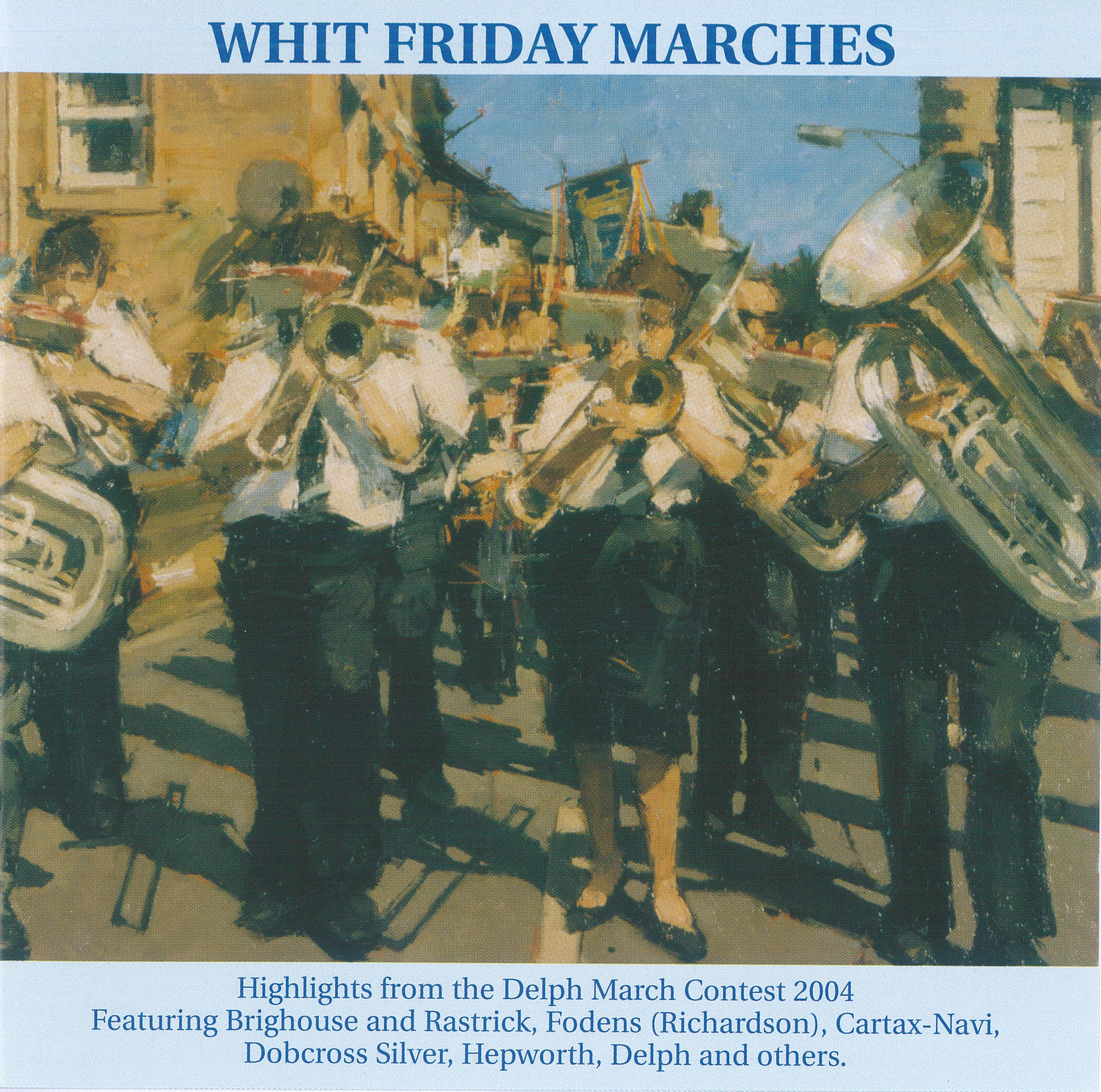 Whit Friday Marches 2004 - Download