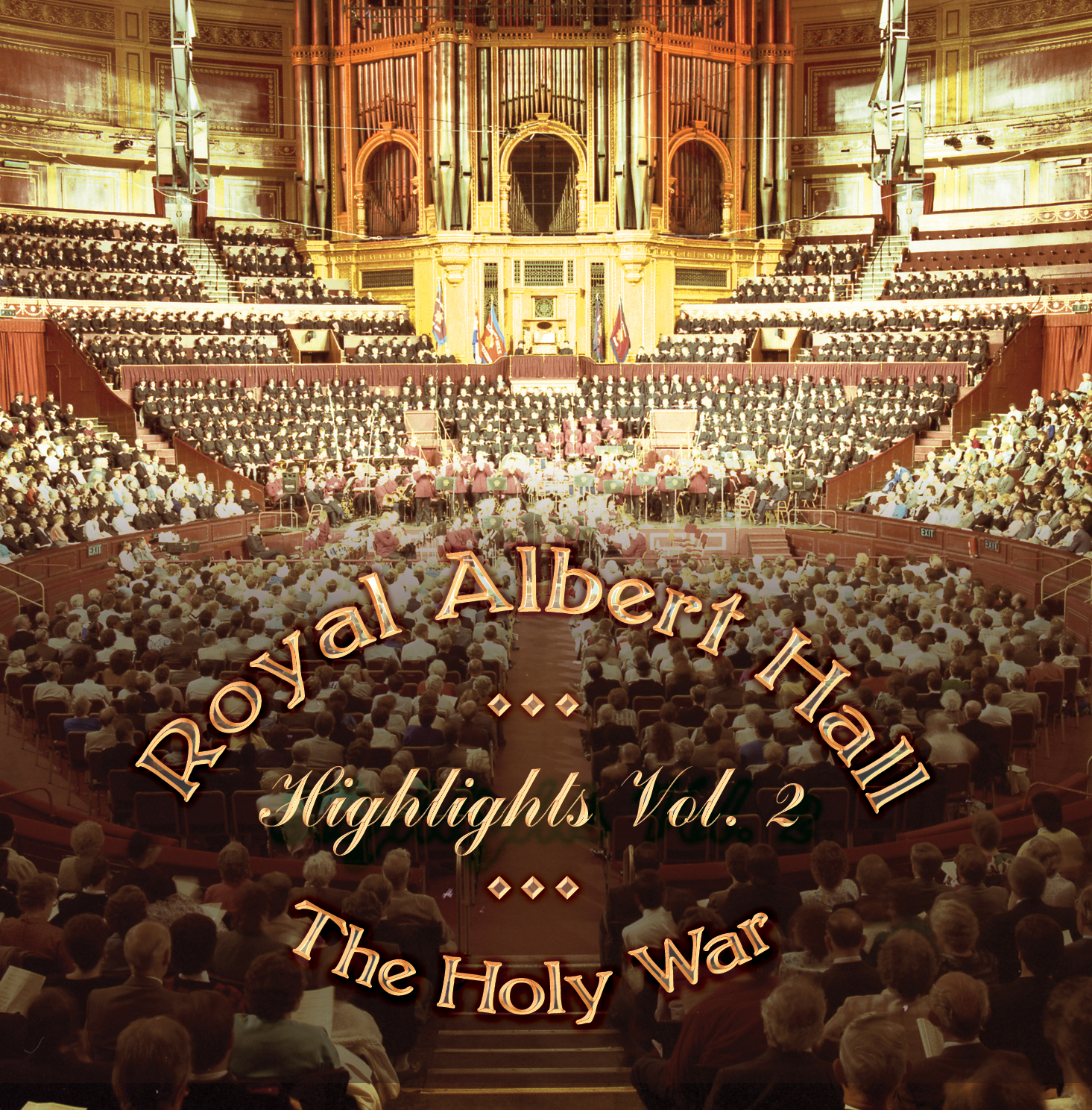 Royal Albert Hall Highlights Vol. 2 - The Holy War - Download
