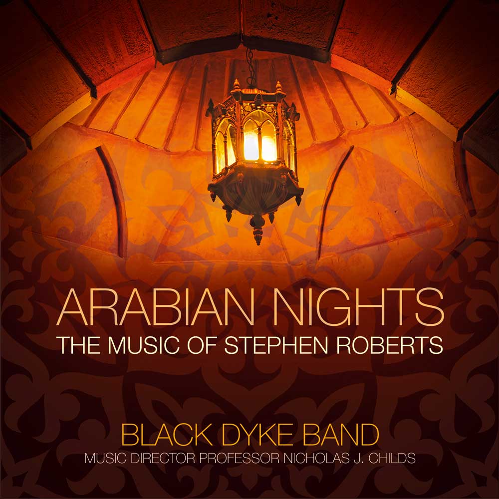 Arabian Nights - The Music of Stephen Roberts - Download