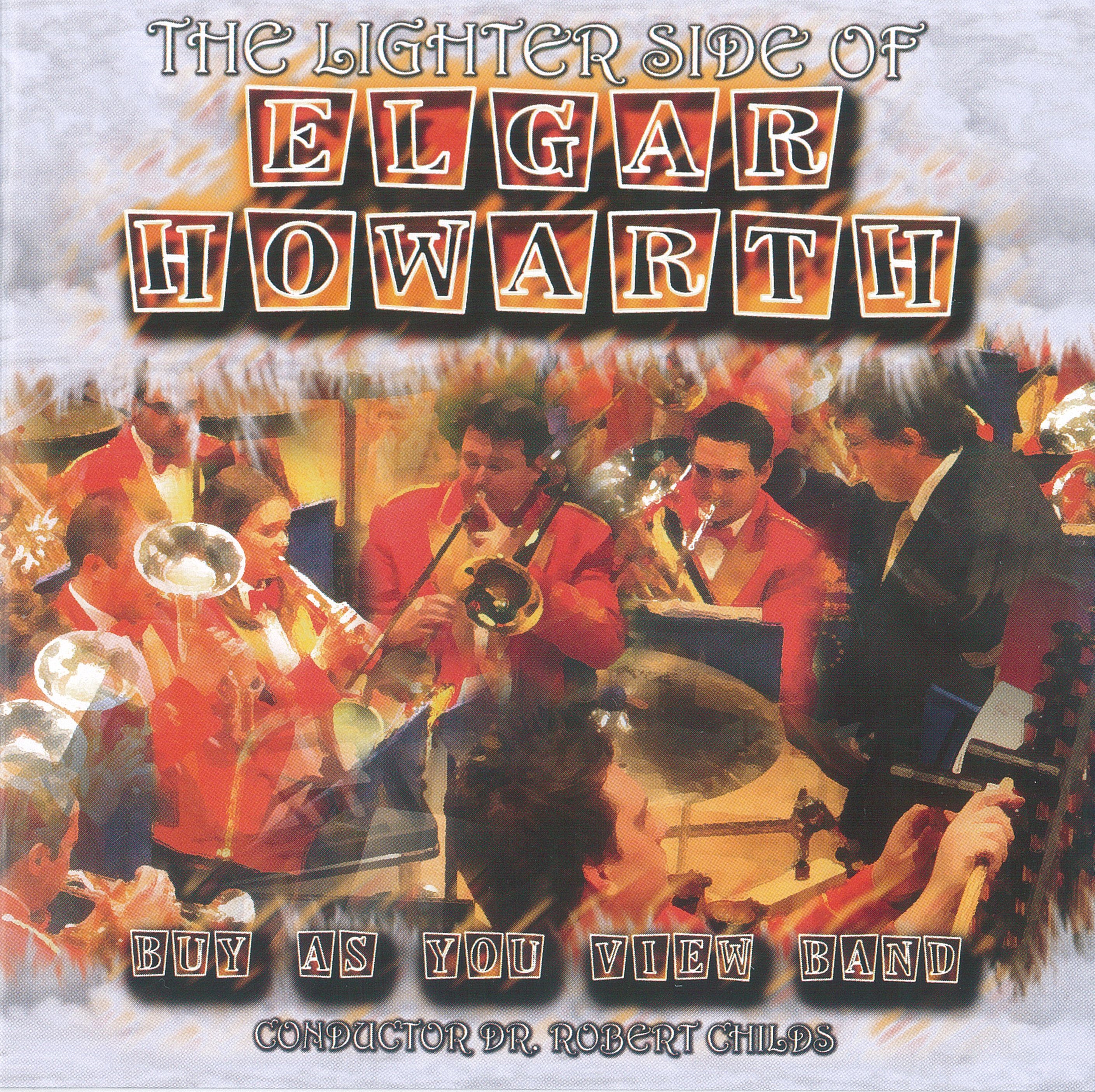 The Lighter Side of Elgar Howarth - CD