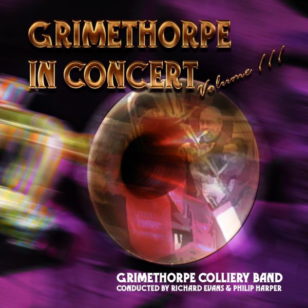 Grimethorpe in Concert Vol. III - CD