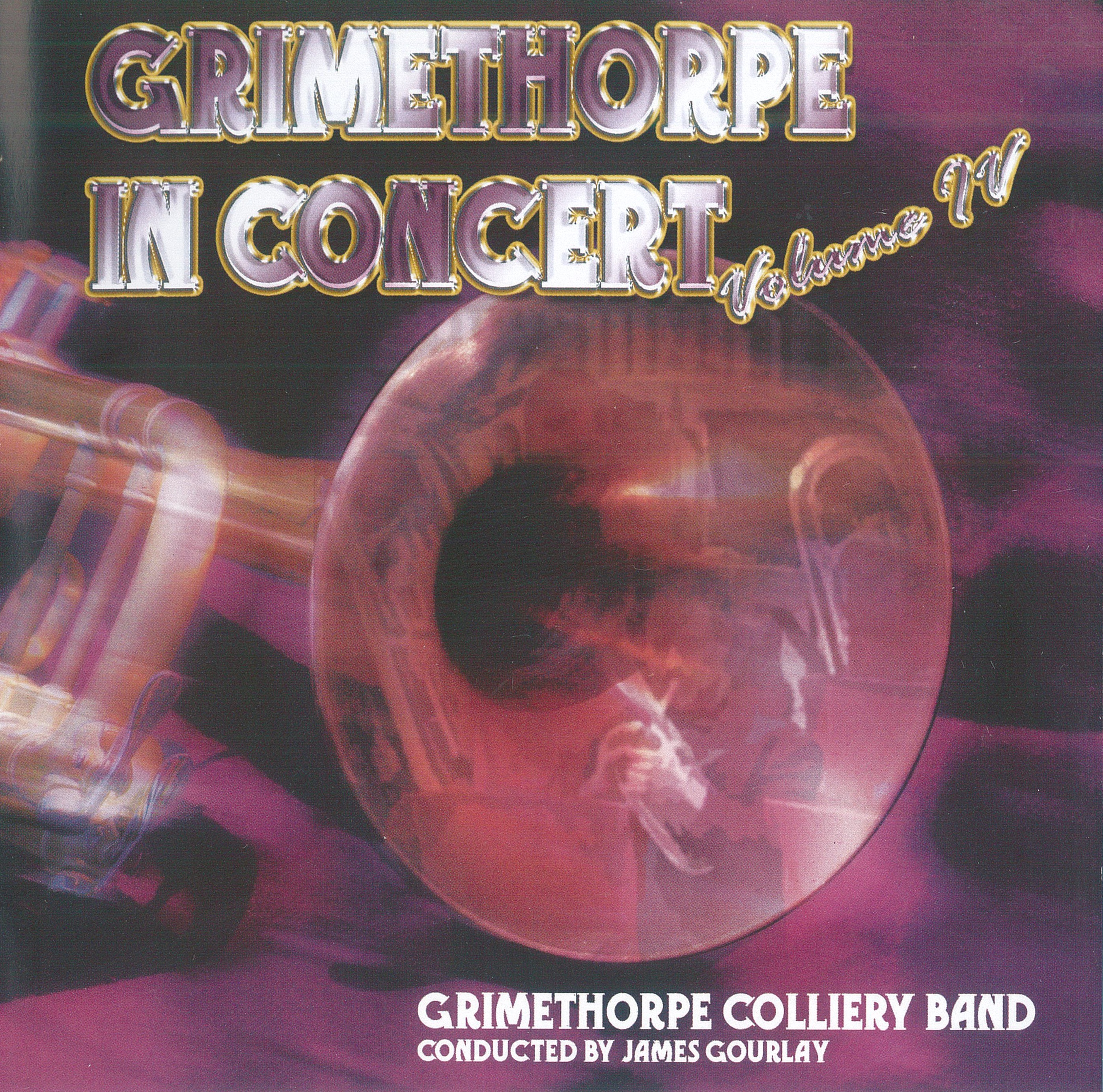 Grimethorpe in Concert Vol. IV - CD