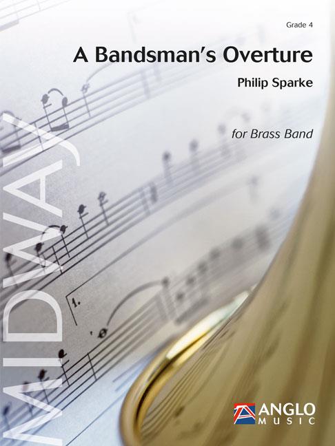 A Bandsman's Overture (Brass Band - Score and Parts)