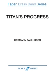 Titan's Progress (Brass Band - Score Only)