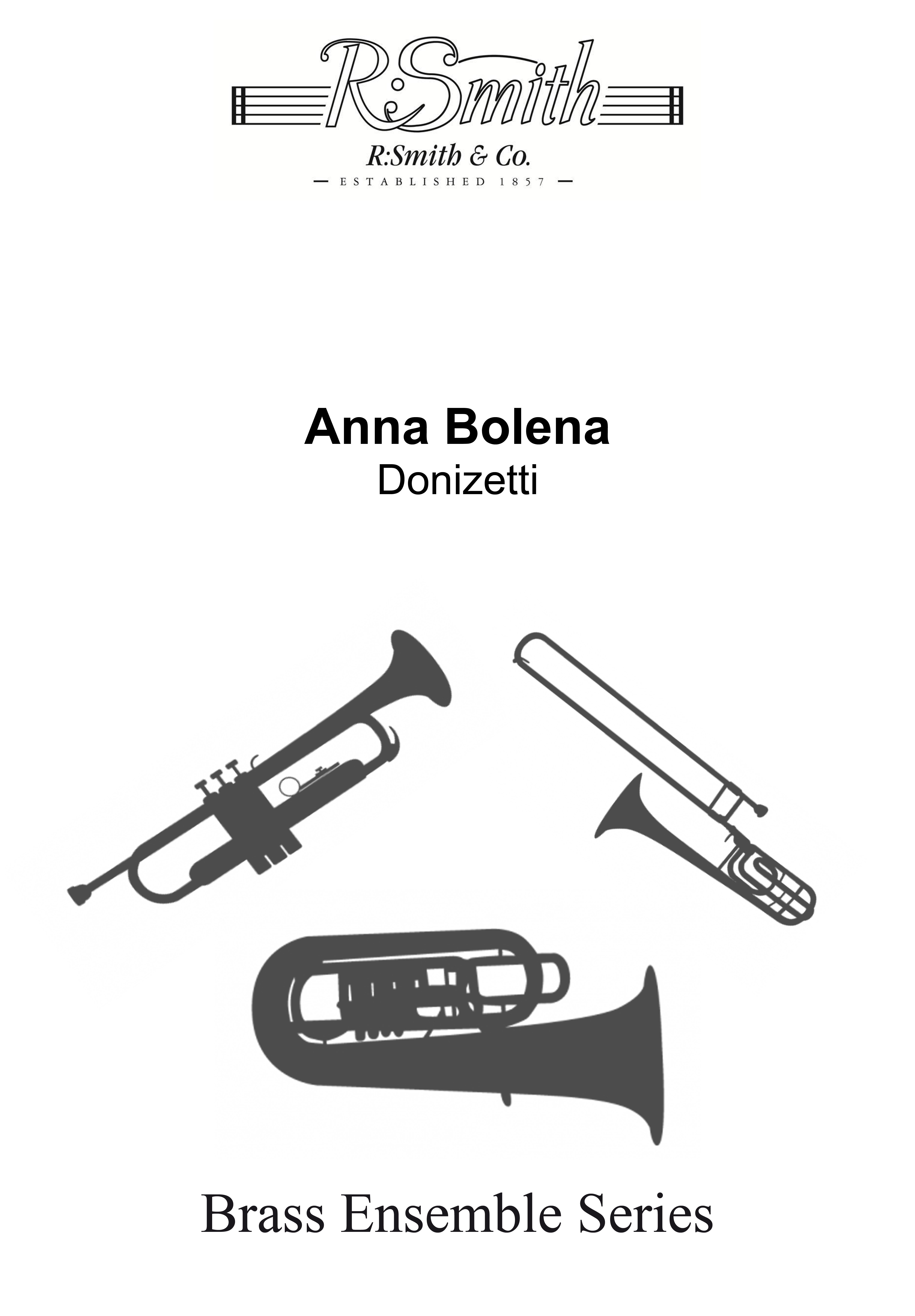 Anna Bolena (Brass Quartet - Score and Parts)