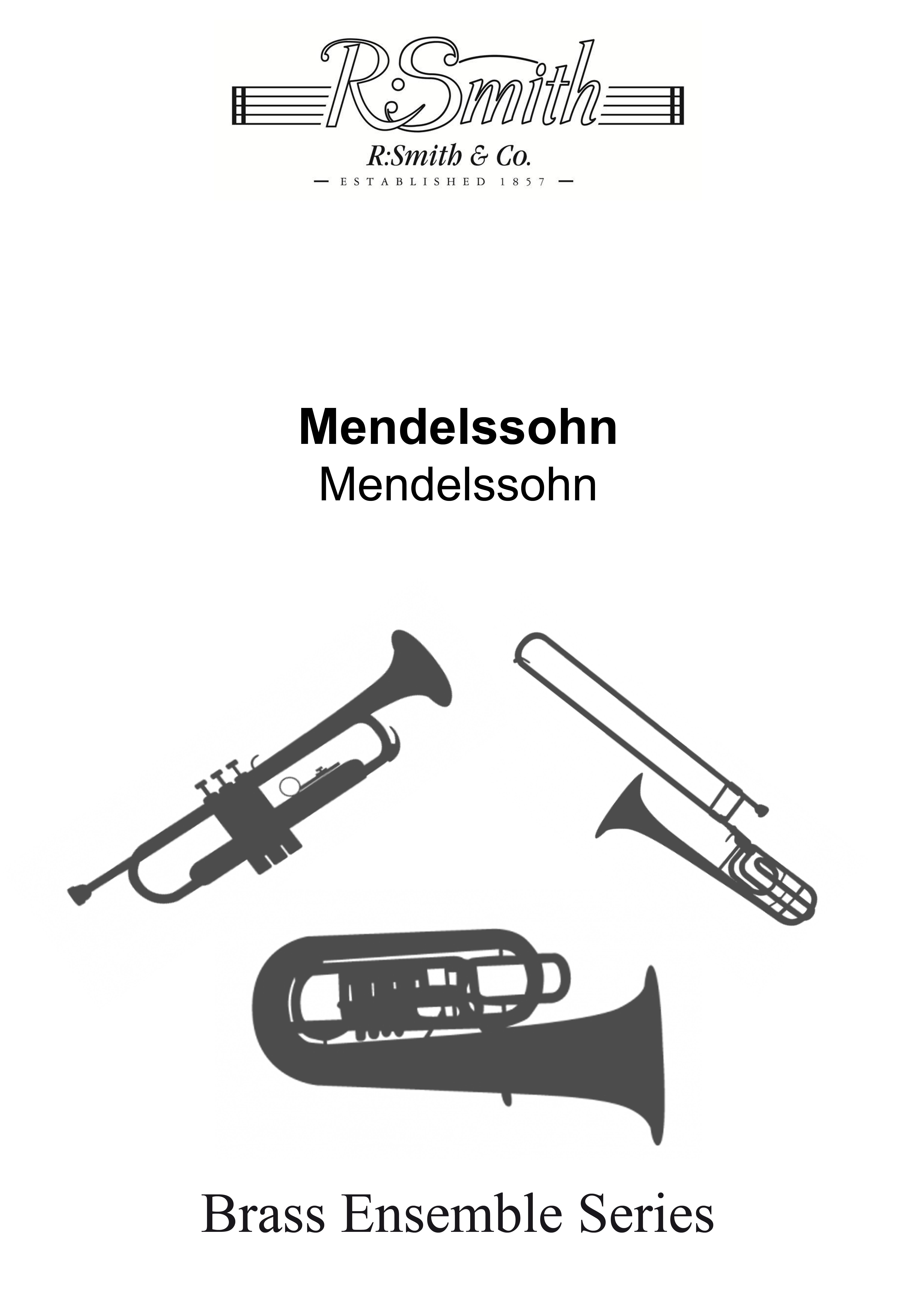 Mendelssohn (Brass Quartet - Score and Parts)