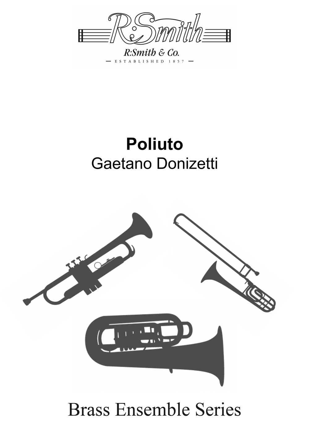 Poliuto (Trombone Quartet - Score and Parts)