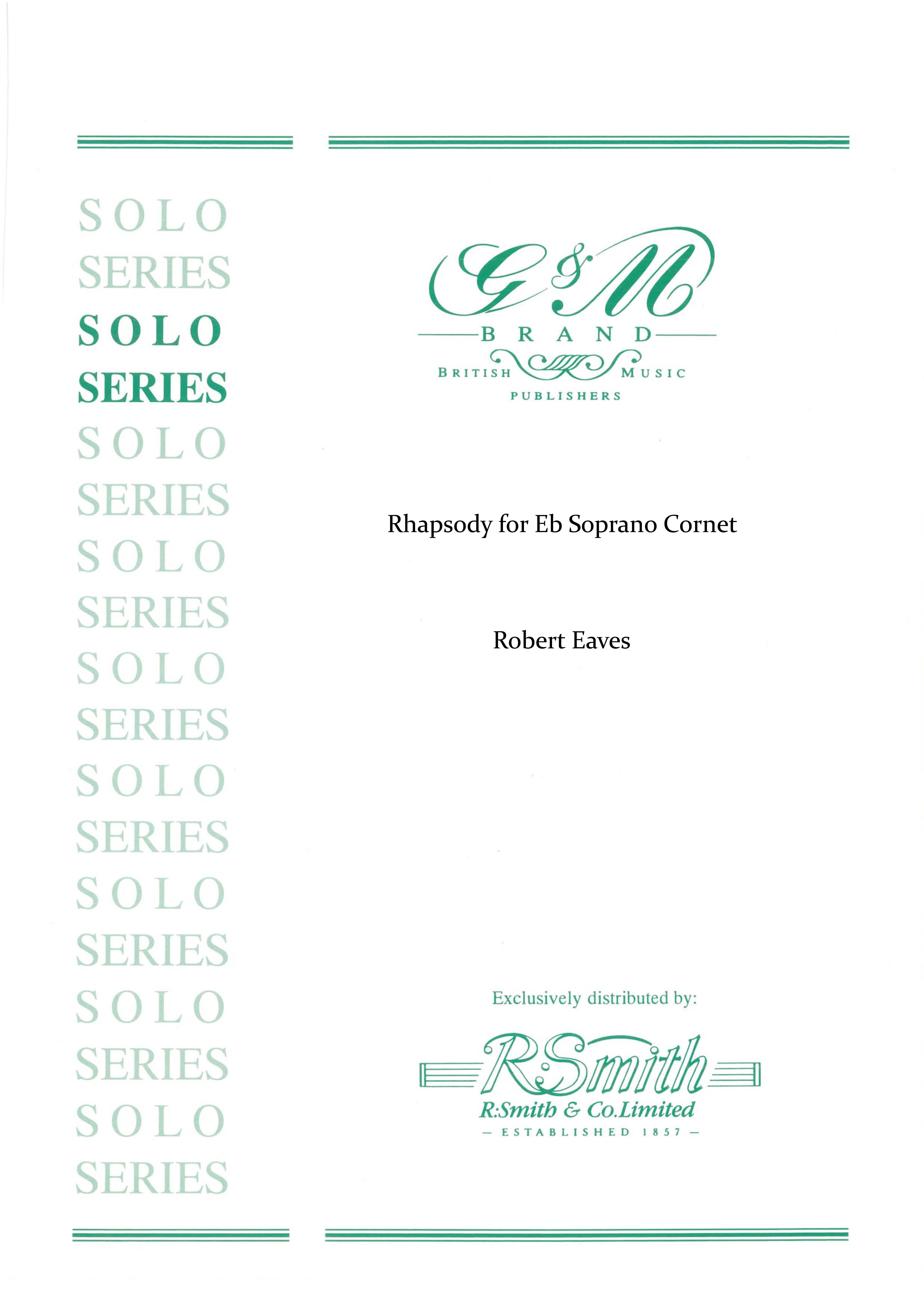 Rhapsody for Eb Soprano Cornet (Soprano Cornet and Piano)