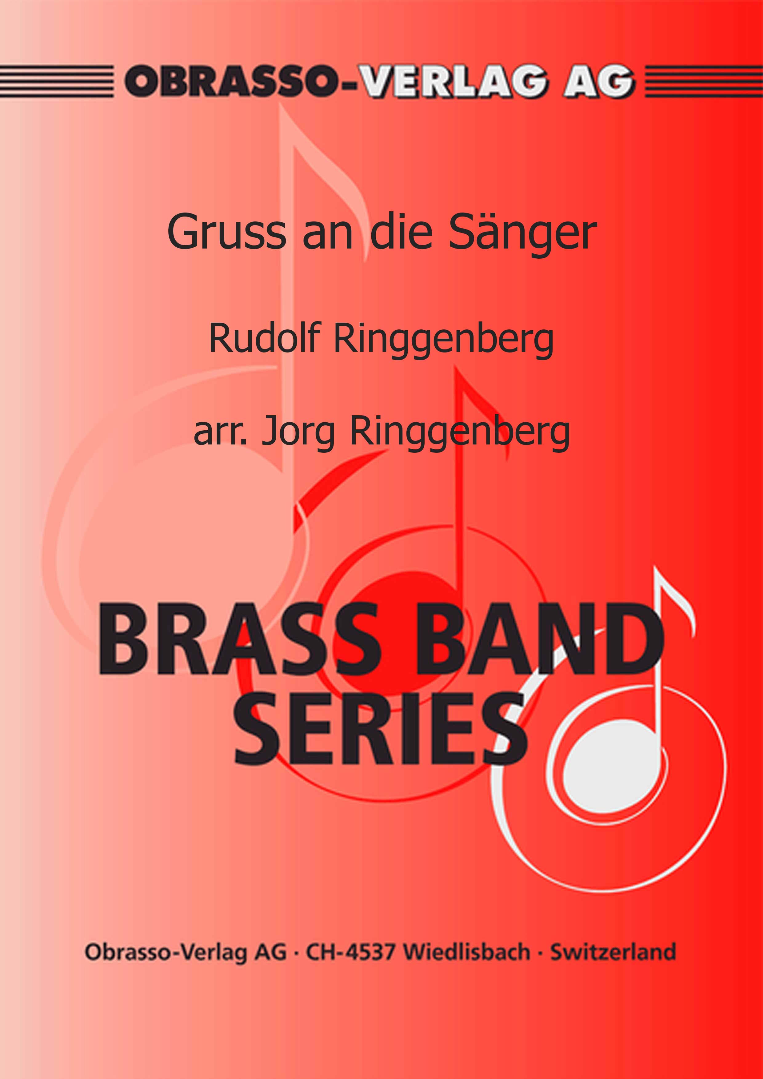 Gruss An Die Sanger (Brass Band - Score and Parts)