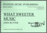 What Sweeter Music