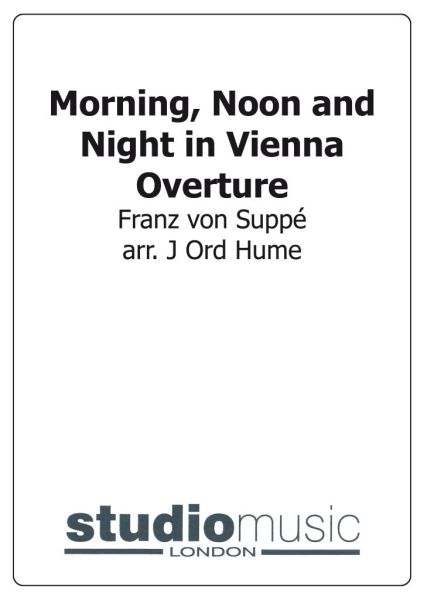 Morning, Noon and Night in Vienna Overture