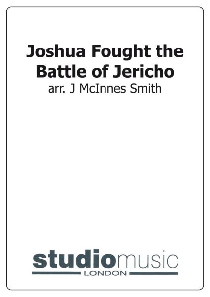 Joshua Fought the Battle of Jericho