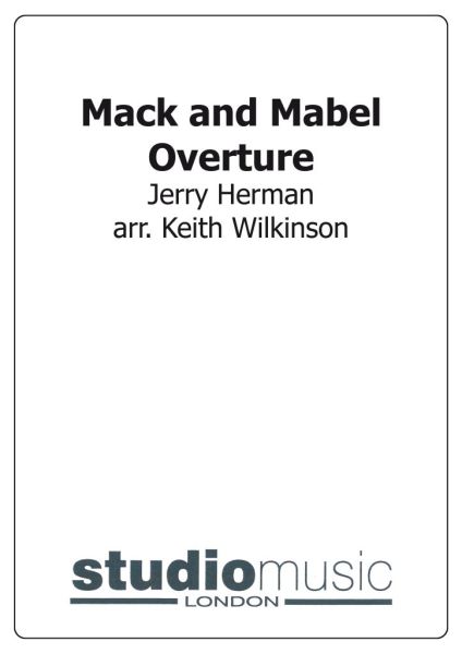 Mack and Mabel Overture