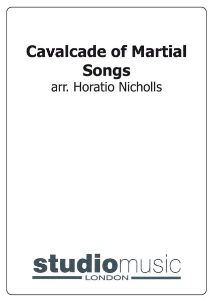 Cavalcade of Martial Songs