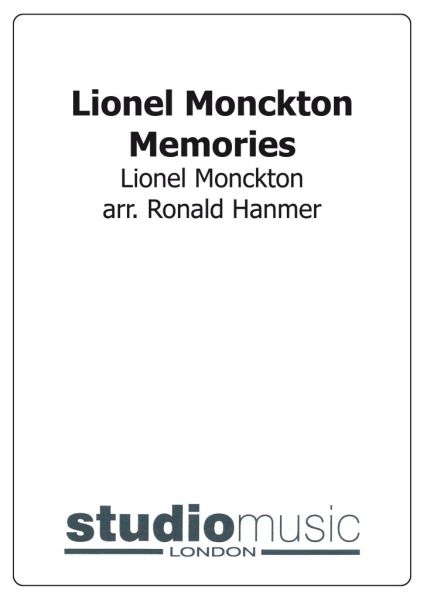 Lionel Monckton Memories