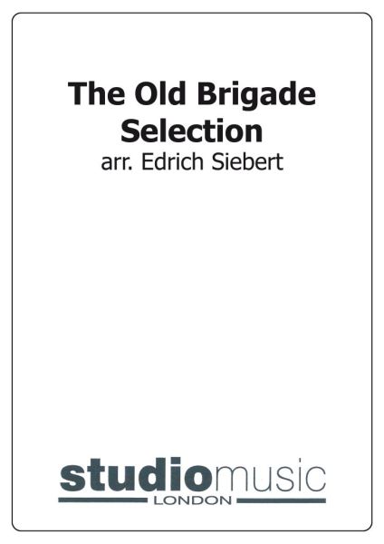 The Old Brigade Selection