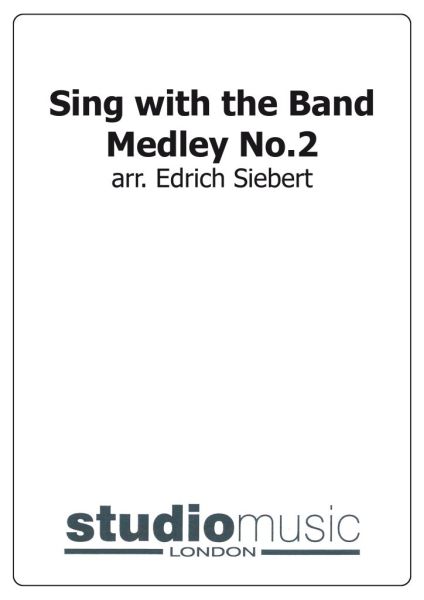 Sing with the Band Medley No.2