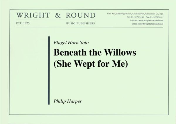 Beneath the Willows (She Wept for Me) (Score and Parts)