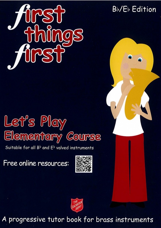 First Things First - Let's Play (Elementary Course) Bb/Eb Edition