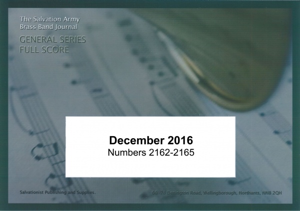 General Series Band Journal December 2016 Numbers 2162 - 2165