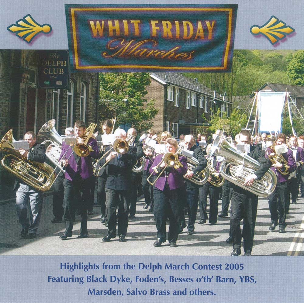 Whit Friday Marches 2005 - CD
