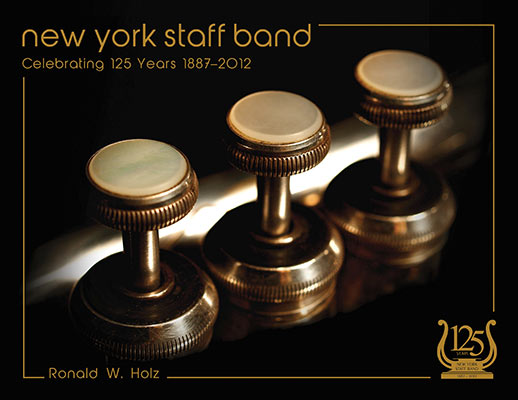 New York Staff Band - Celebrating 125 Years 1887- 2012