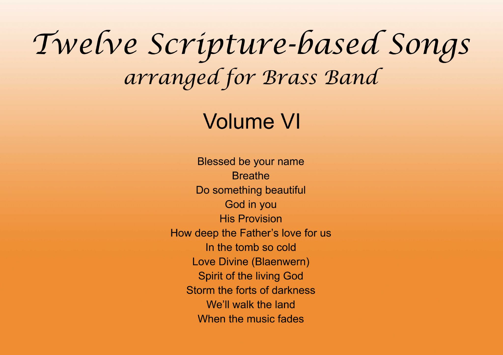 Twelve Scripture-Based Songs Volume VI