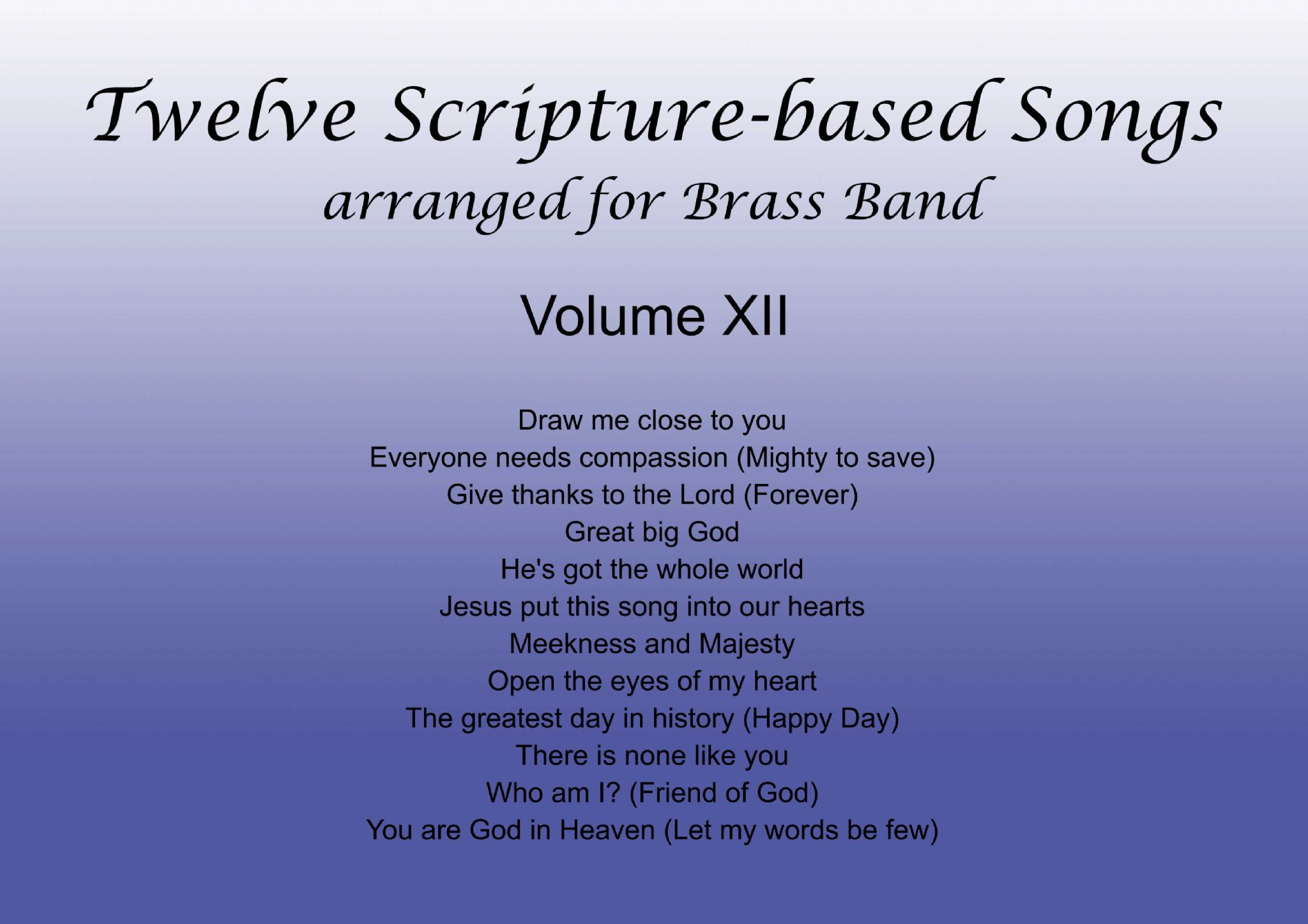 Twelve Scripture-Based Songs Volume XII