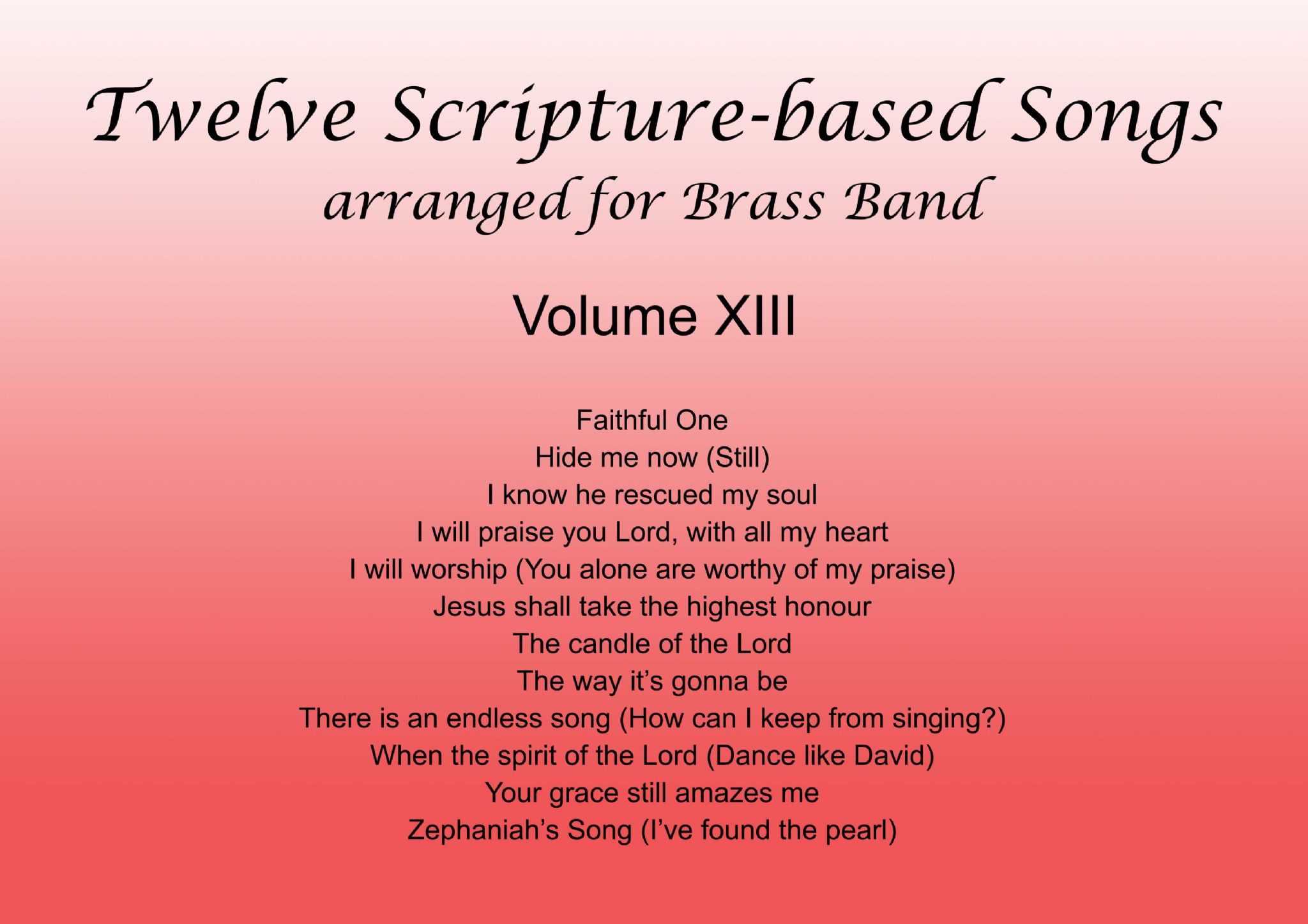 Twelve Scripture-Based Songs Volume XIII