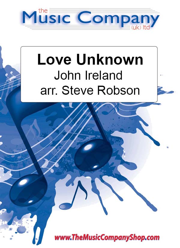 Love Unknown (Brass Band - Score and Parts)