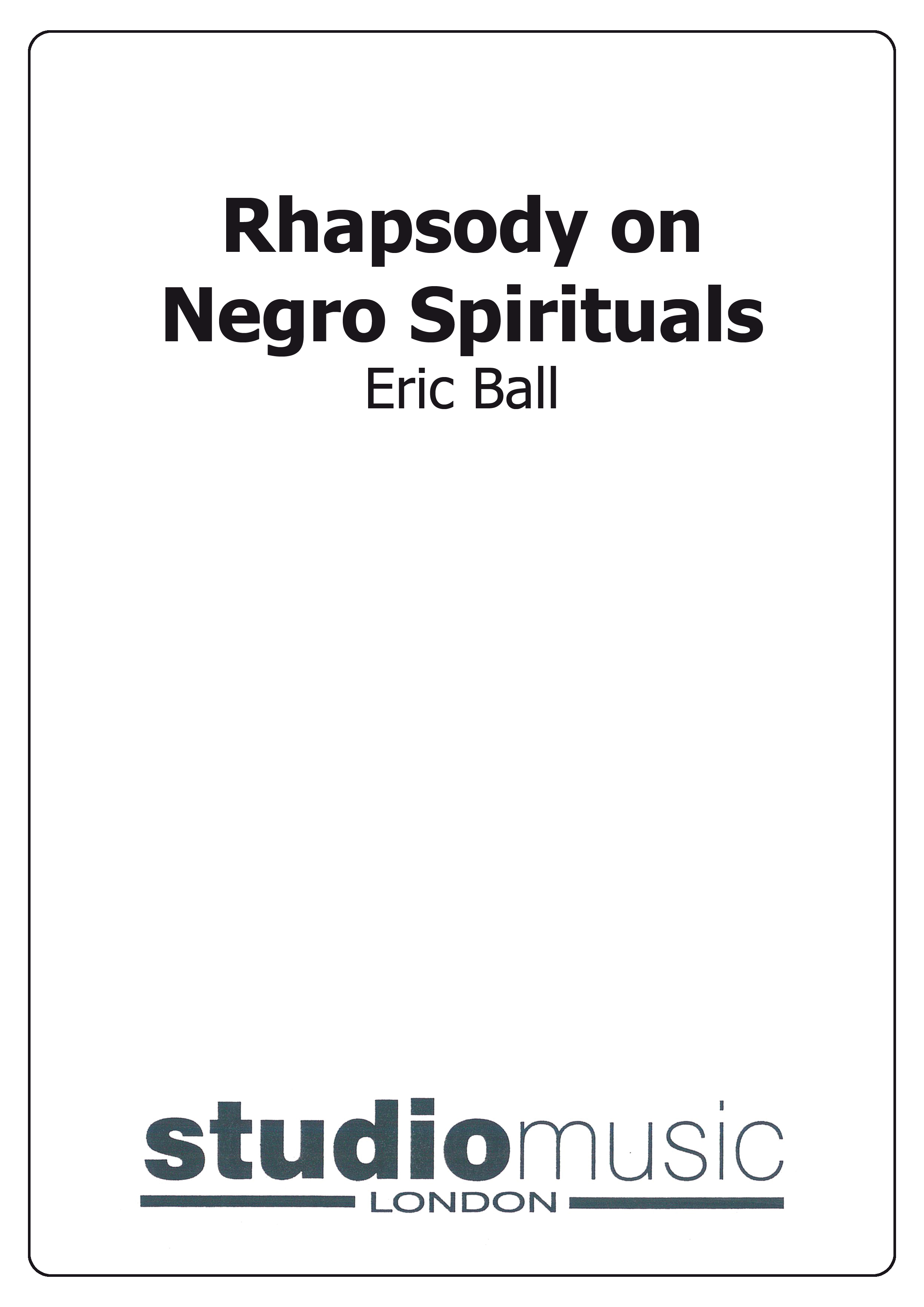 Rhapsody on Negro Spirituals (Score Only)