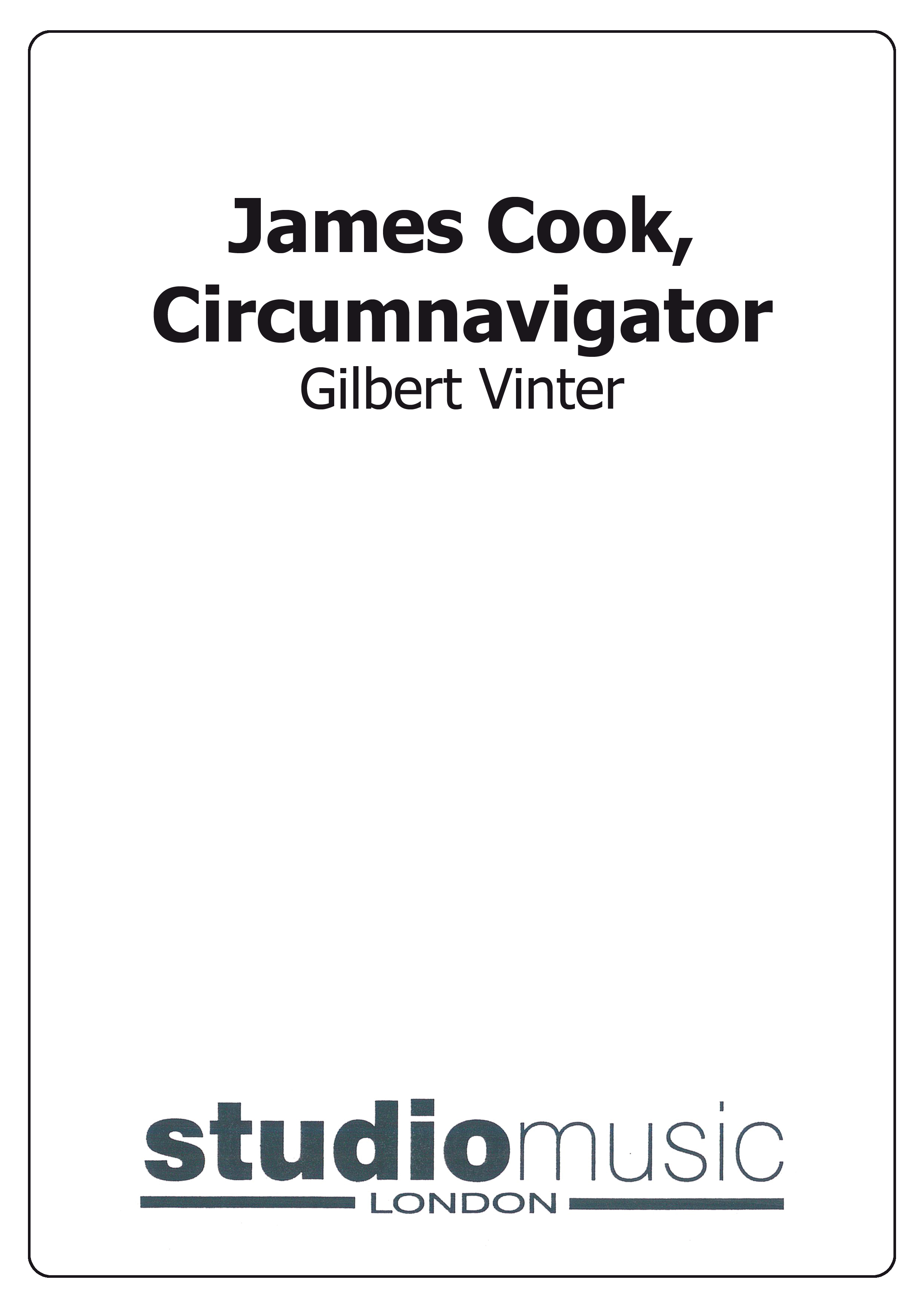 James Cook, Circumnavigator (Score Only)
