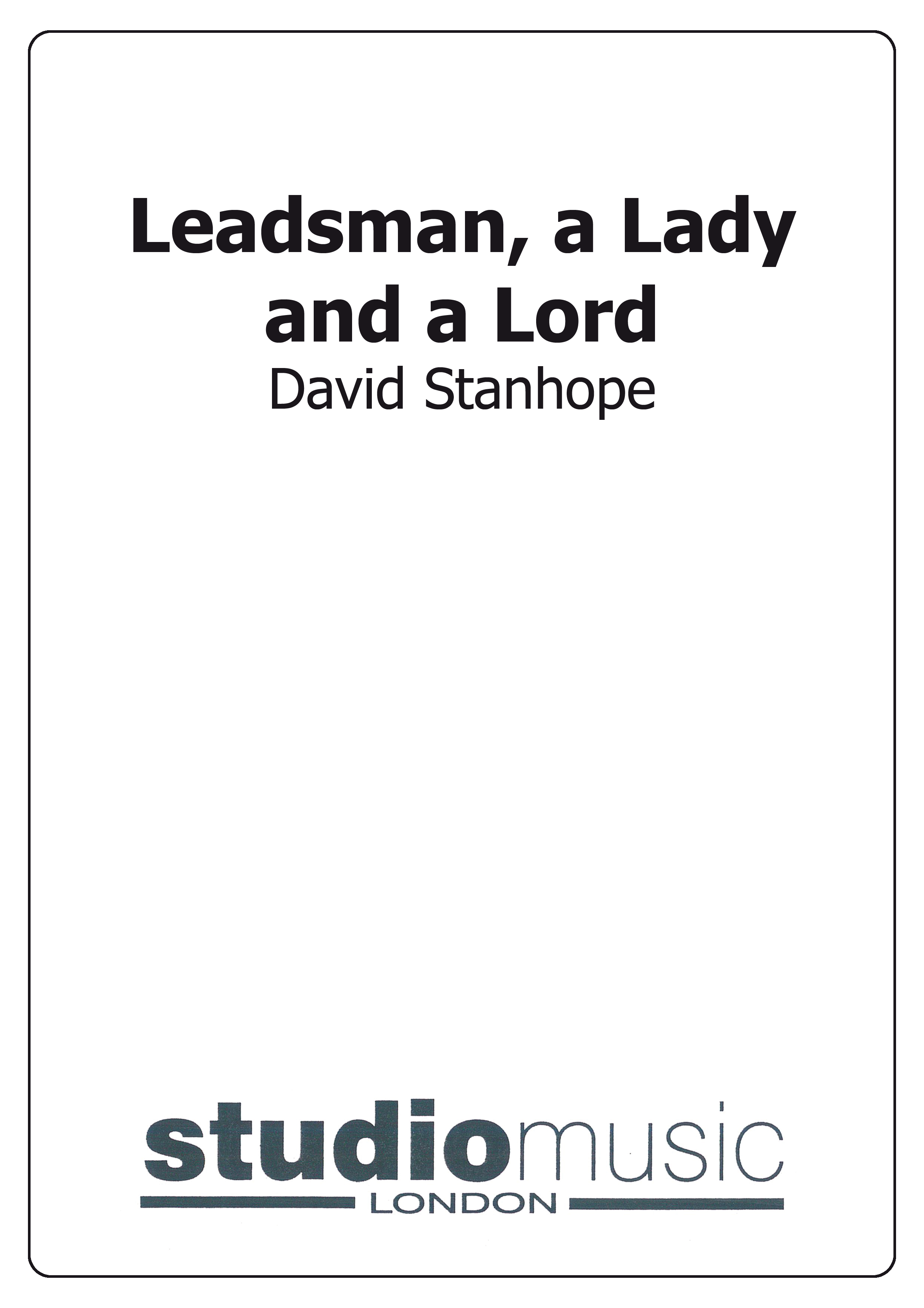 Leadsman, a Lady and a Lord (Score and Parts)