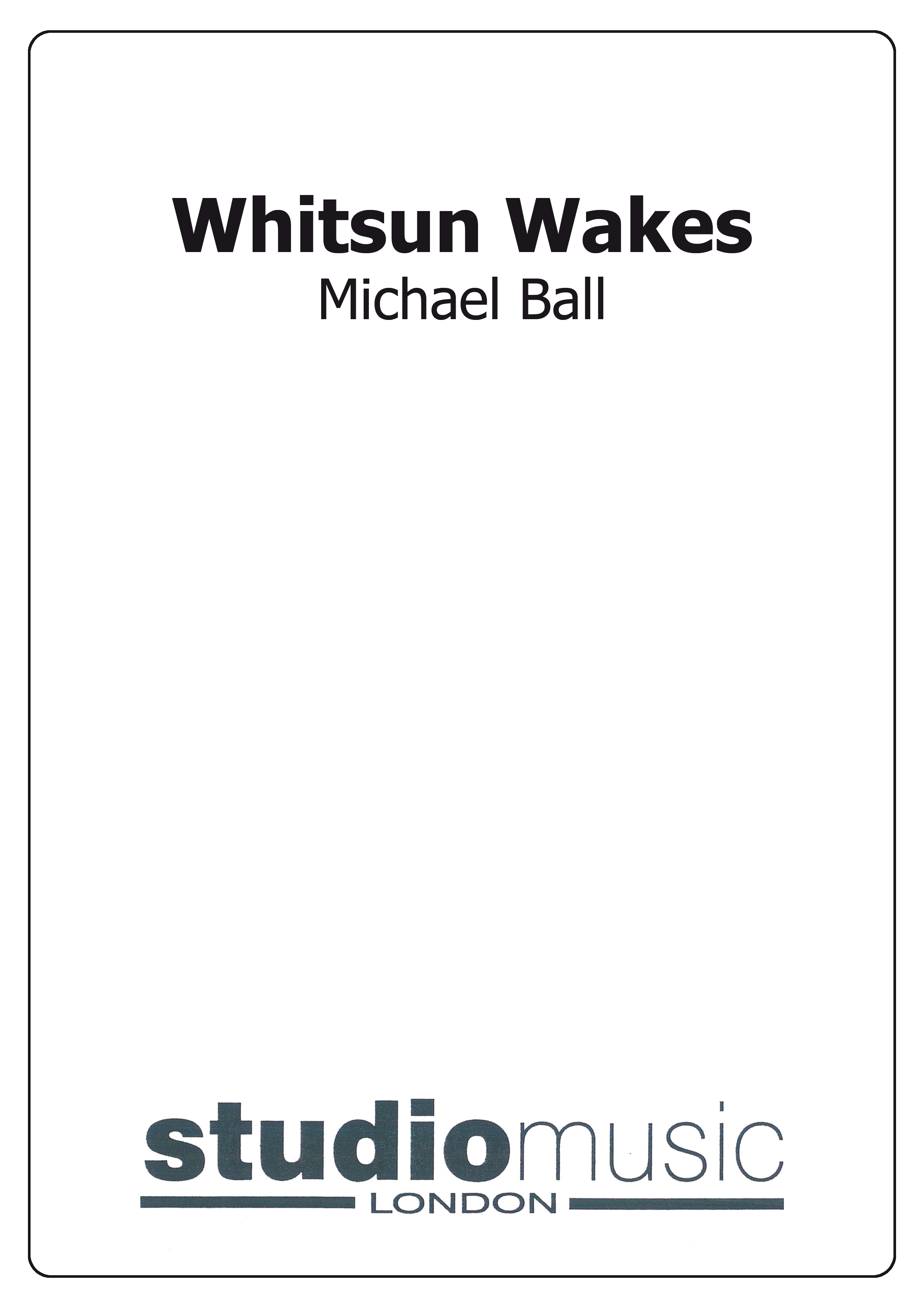 Whitsun Wakes (Score Only)