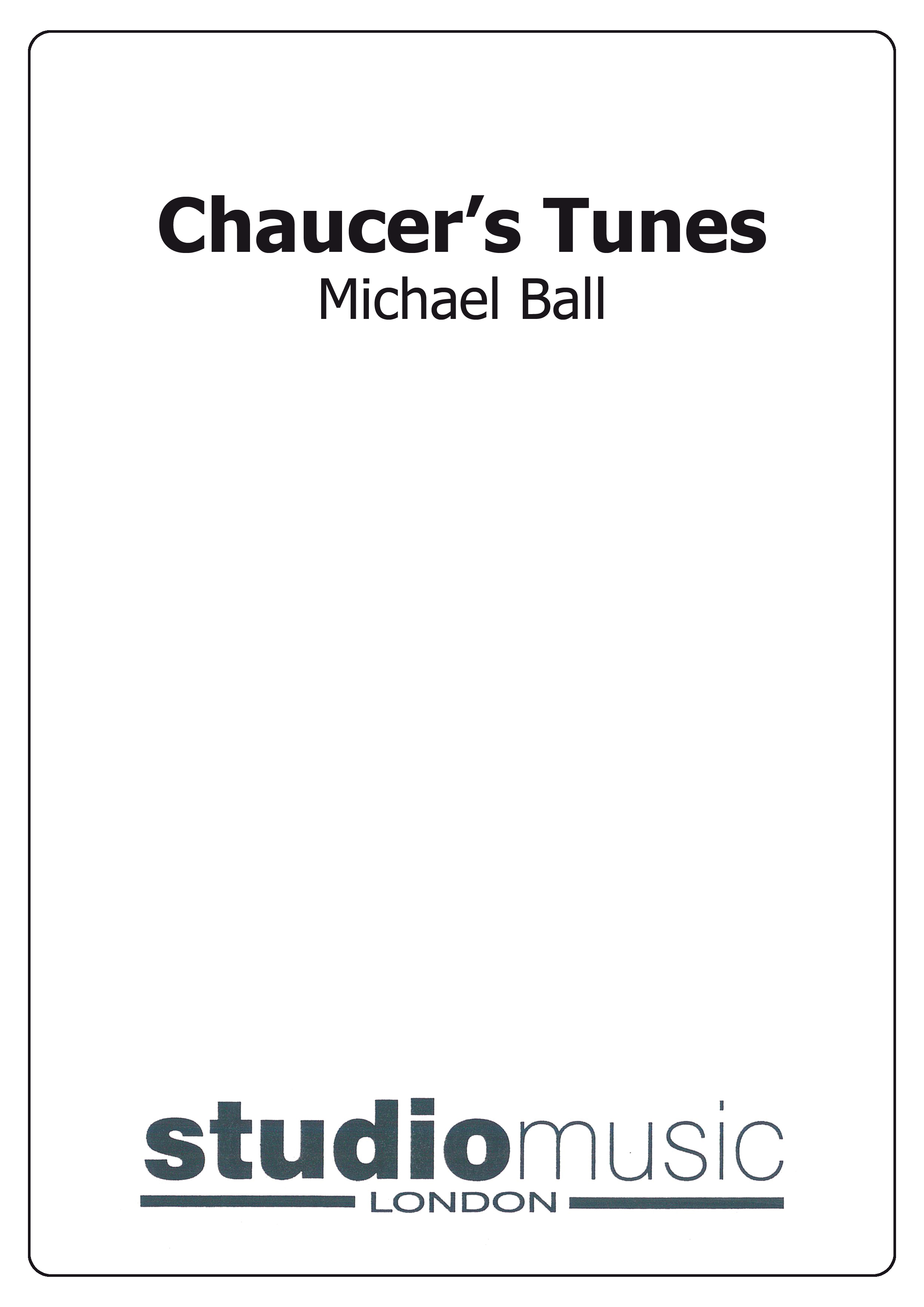 Chaucer's Tunes (Score and Parts)