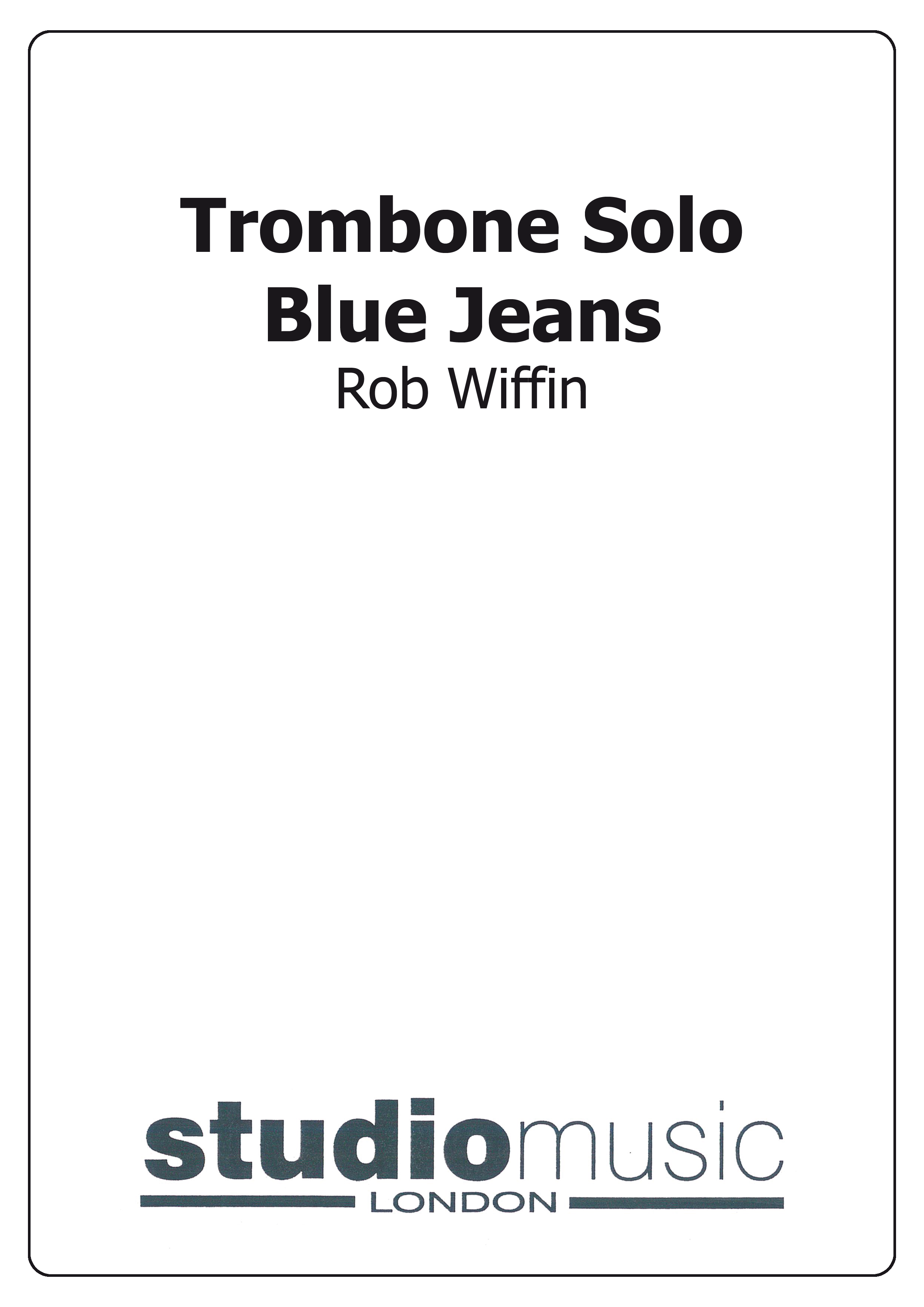 Blue Jeans (Trombone Solo)