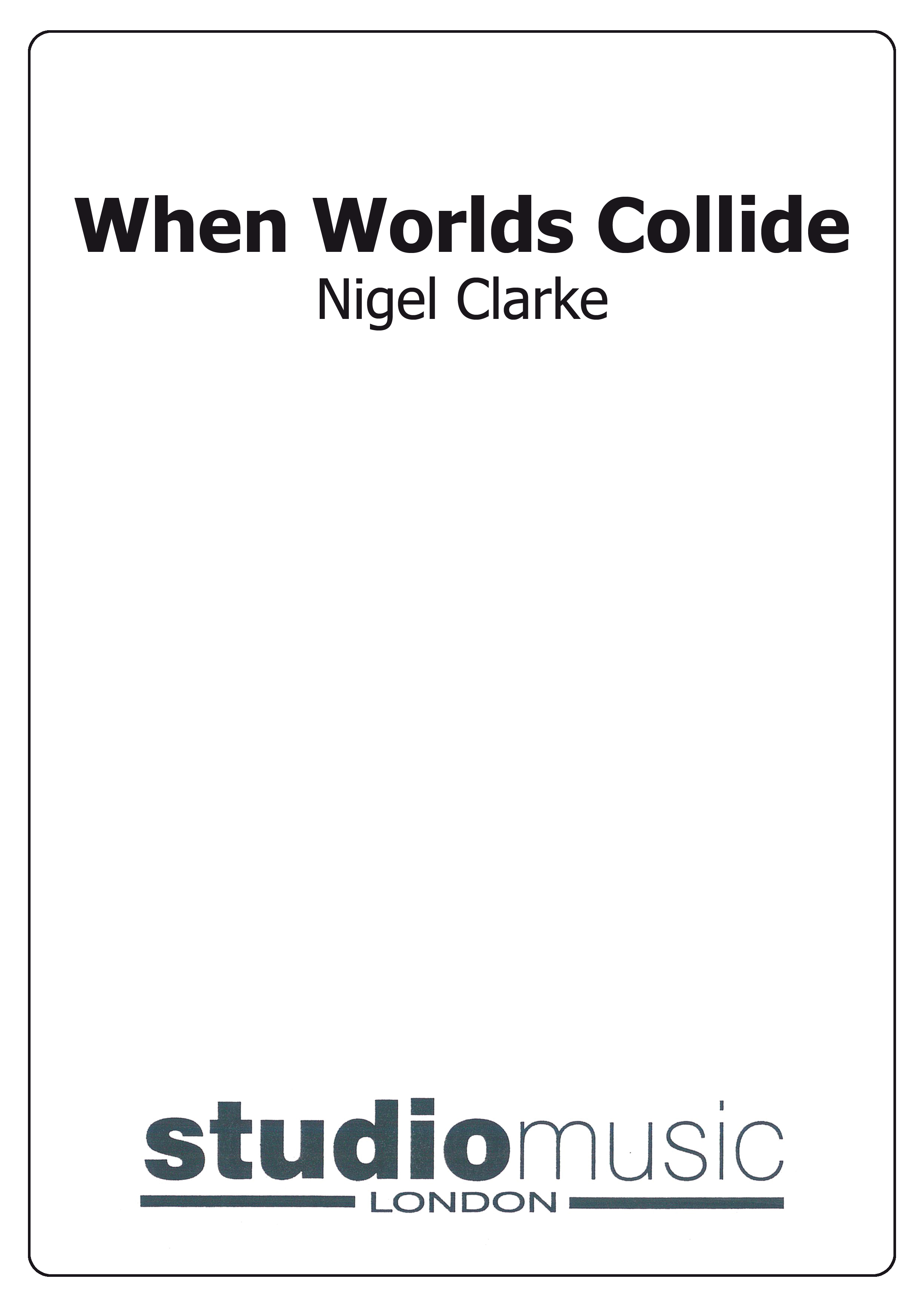 When Worlds Collide (Score and Parts)