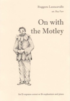 On with the Motley (Soprano Cornet Solo)