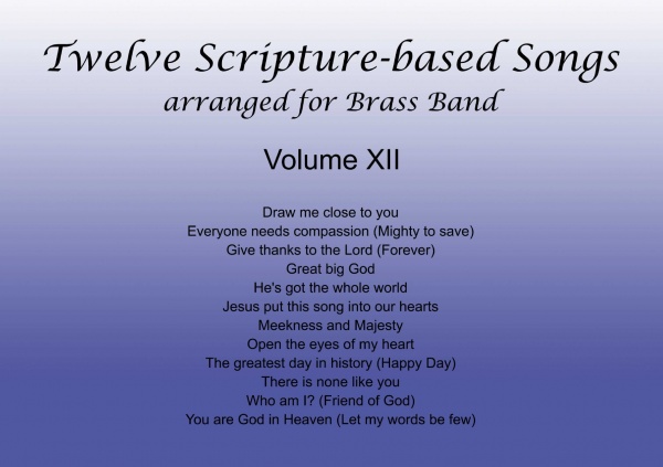 Twelve Scripture-Based Songs Volume XII