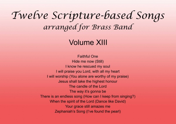 Twelve Scripture-Based Songs Volume XIII